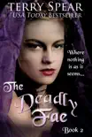 The Deadly Fae synopsis, comments