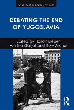 debating the end of yugoslavia book cover image