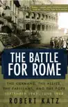The Battle for Rome synopsis, comments