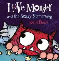 love monster and the scary something book cover image