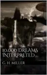 10,000 Dreams Interpreted synopsis, comments