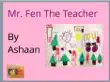 Mr. Fen the Teacher synopsis, comments