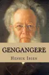 Gengangere synopsis, comments