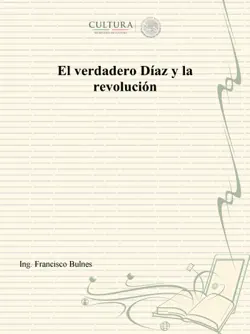 el verdadero díaz y la revolución book cover image