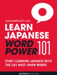Learn Japanese - Word Power 101 book summary, reviews and download