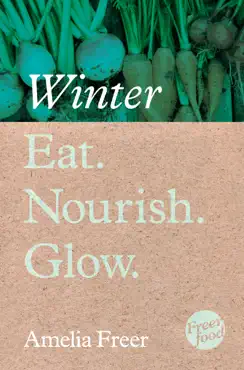 eat. nourish. glow – winter imagen de la portada del libro