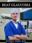 Beat Glaucoma synopsis, comments