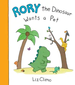 rory the dinosaur wants a pet book cover image