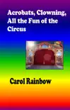 Acrobats, Clowning, all the Fun of the Circus synopsis, comments