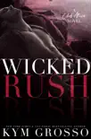 Wicked Rush synopsis, comments