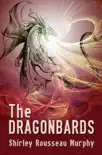 The Dragonbards synopsis, comments