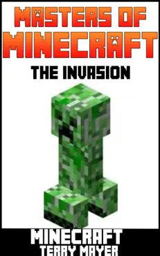 minecraft: masters of minecraft - the invasion book cover image