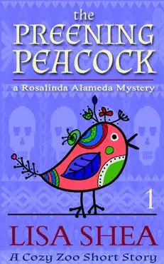 the preening peacock - a rosalinda alameda mystery imagen de la portada del libro