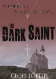 The Dark Saint synopsis, comments