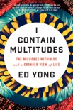 I Contain Multitudes book summary, reviews and download