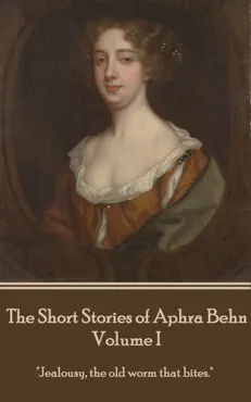 the short stories of aphra behn - volume i book cover image