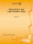 Obras del Lic. José López-Portillo y Rojas sinopsis y comentarios