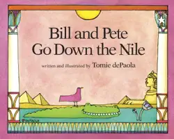 bill and pete go down the nile book cover image
