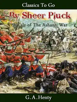 by sheer pluck - a tale of the ashanti war book cover image