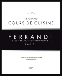 le grand cours de cuisine ferrandi book cover image