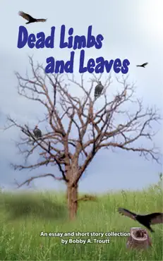 dead limbs and leaves book cover image