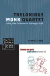 Thelonious Monk Quartet with John Coltrane at Carnegie Hall synopsis, comments