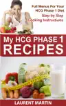 My HCG Phase 1 Recipes reviews
