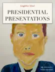 Presidential Presentations synopsis, comments