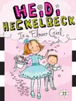 Heidi Heckelbeck Is a Flower Girl synopsis, comments