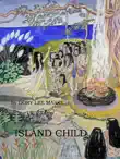 Island Child synopsis, comments