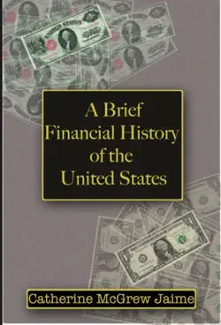 a brief financial history of the united states imagen de la portada del libro