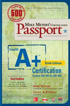 mike meyers' comptia a+ certification passport, sixth edition (exams 220-901 & 220-902) book cover image