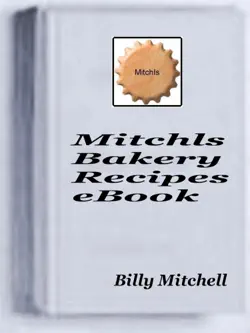 mitchls bakery recipes book cover image