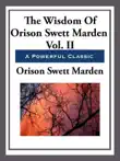 The Wisdom of Orison Swett Marden synopsis, comments