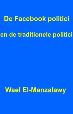 de facebook politici en de traditionele politici. book cover image