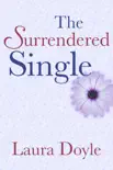The Surrendered Single synopsis, comments
