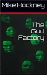 The God Factory synopsis, comments