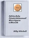 Mitchls Nutritional Recipes reviews