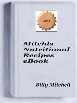 mitchls nutritional recipes book cover image