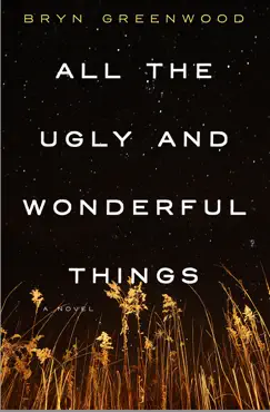 all the ugly and wonderful things book cover image