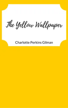 the yellow wallpaper imagen de la portada del libro