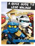 A Quick Guide to Lego Ninjago reviews