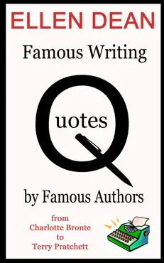 famous writing quotes by famous people from charlotte bronte to terry pratchett book cover image