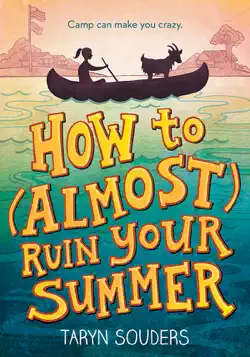 how to (almost) ruin your summer book cover image