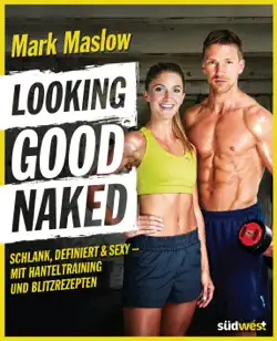 looking good naked imagen de la portada del libro