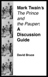 Mark Twain's "The Prince and the Pauper": A Discussion Guide book summary, reviews and downlod
