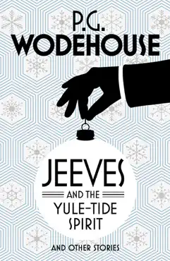 jeeves and the yule-tide spirit and other stories imagen de la portada del libro