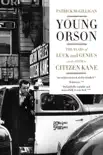 Young Orson synopsis, comments