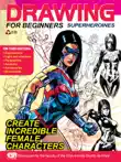 Drawing For Beginners - Superheroines synopsis, comments