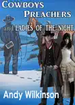 Cowboys, Preachers And Ladies Of The Night sinopsis y comentarios
